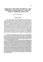 Nebraska's Trustees' Powers Act and Principal and Income Act: The new look in Nebraska trust law
