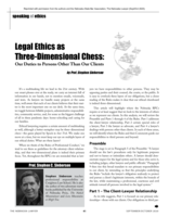 Legal ethics as three-dimensional chess: Our duties to persons other than our clients