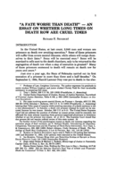 "Fate worse than death" - An essay on whether long times on death row are cruel times