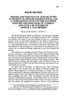 Theory and practice of adjudicatory authority in private international law: A comparative study of the doctrine, policies and practices of common- and civil-law systems by Arthur T. Von Mehren