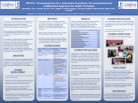 IPE 413: Developing Care for a Vulnerable Population: An Interprofessional Collaborative Approach for Health Promotion (poster 6)