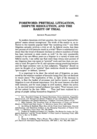 Foreword: Pretrial litigation, dispute resolution, and the rarity of trial