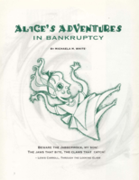 Alice's adventures in bankruptcy