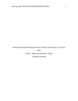 Routine Chlorhexidine Bathing to Prevent Central Line Infections in a Level IV NICU