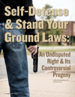 Self-defense & stand your ground laws: An undisputed right and its controversial progeny