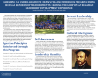 Assessing an Undergraduate Dean's Fellow Immersion Program Using Secular Leadership Measurements: Closing the Loop on an Ignatian Leadership Development Experience (poster 11)