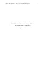 Specialty Certification as a Driver of Nursing Engagement