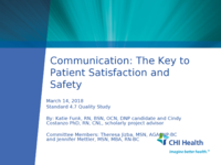 Communication: The Key to Patient Satisfaction and Safety