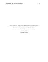 Impact of Reflective Practice within a Residency Program on New Graduate  Nurse Satisfaction, Stress, Support, and Retention Rates