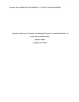 Improved Adherence to Sedation and Weaning Protocols in Ventilated Patients:  A Quality Improvement Project