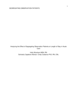 Analyzing the Effect of Segregating Observation Patients on Length of Stay in Acute Care
