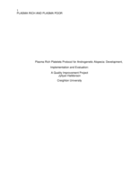 Plasma Rich Platelets Protocol for Androgenetic Alopecia: Development,  Implementation and Evaluation:  A Quality Improvement Project