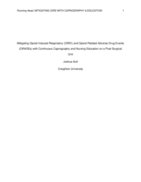 Mitigating Opioid Induced Respiratory Depression (OIRD) and Opioid Related Adverse Drug Events (ORADEs) with Continuous Capnography and Nursing Education on a Post-Surgical Unit