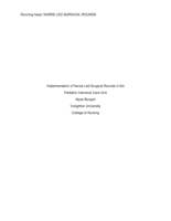 Implementation of Nurse Led Rounds in the Pediatric Intensive Care Unit
