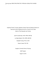 Impacting Practice Through Legislative Change: Removing Statutory Barriers for Advanced Practice Registered Nurses to Practice to the Fullest Extent of Their Education and Training