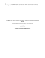 A Respite Room as an Intervention to Reduce Pediatric Hematology/Oncology/Bone Marrow Transplant Staff Compassion Fatigue Indicator Scores