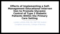 Effects of Implementing a Self-Management Educational Intervention to Promote Glycemic Control of Type 2 Diabetic Patients Within the Primary Care Setting