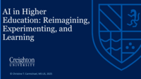 AI in Higher Education: Re-imagining, Experimenting, Learning